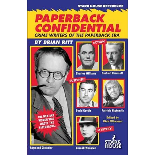 Paperback Confidential: Crime Writers of the Paperback Era