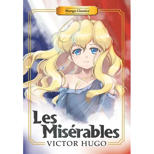 Manga Classics: Les Miserables (Paperback)