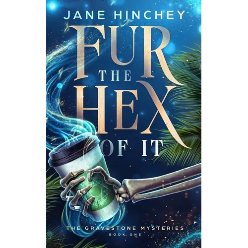 Fur the Hex of It: A Paranormal Cozy Mystery Romance