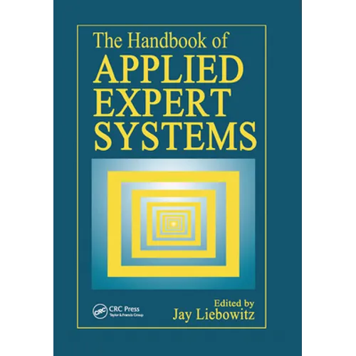 The Handbook of Applied Expert Systems