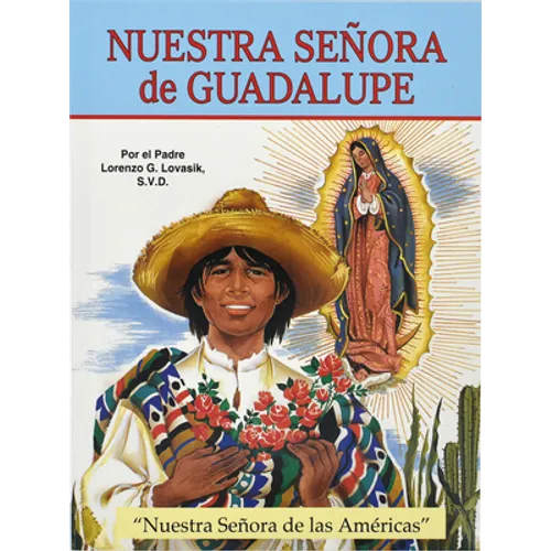 Nuestra Senora de Guadalupe: Nuestra Senora de Las Americas
