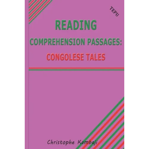Reading Comprehension Passages: Congolese Tales