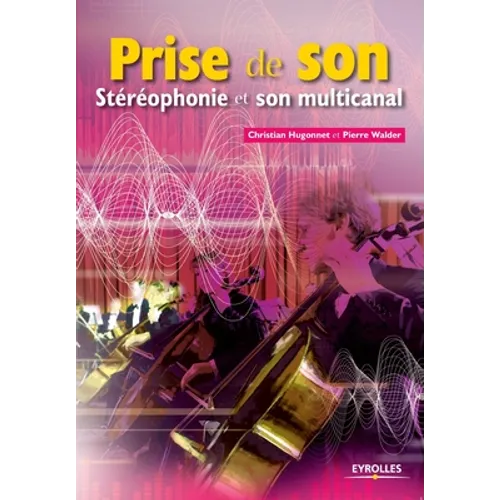 Prise de son: Stéréophonie et multicanal