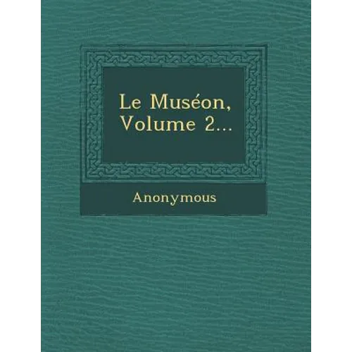 Le Museon, Volume 2...