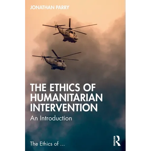 The Ethics of Humanitarian Intervention: An Introduction