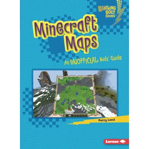 Minecraft Maps: An Unofficial Kids' Guide
