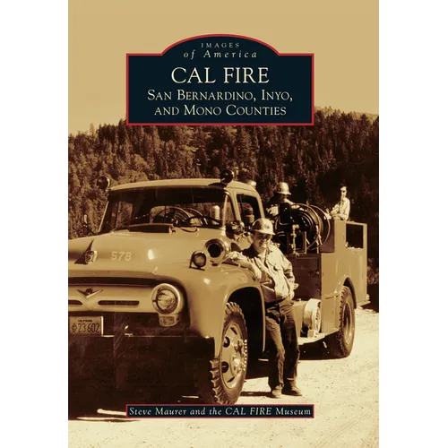 Cal Fire: San Bernardino, Inyo, and Mono Counties