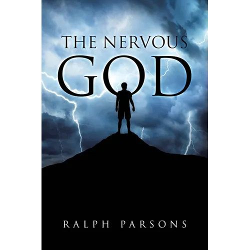 The Nervous God