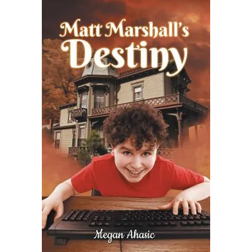 Matt Marshall's Destiny