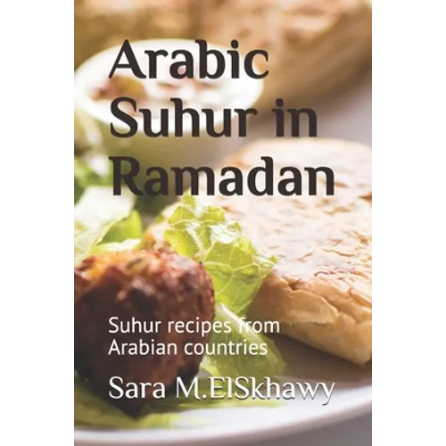 Arabic Suhur in Ramadan: Suhur recipes from Arabian countries