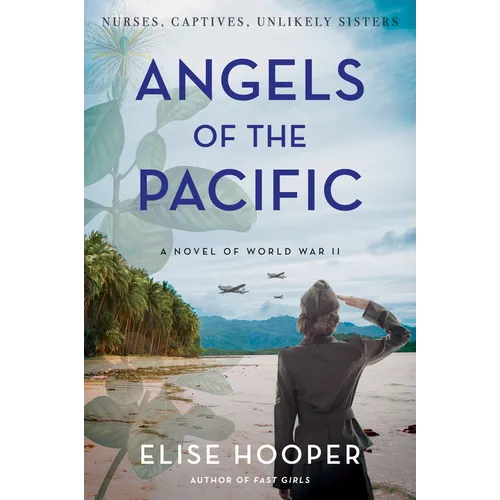 Angels of the Pacific: A Novel of World War II