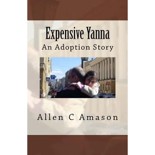 Expensive Yanna: An Adoption Story