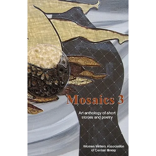 Mosaics 3: An anthology of short stories and poetry