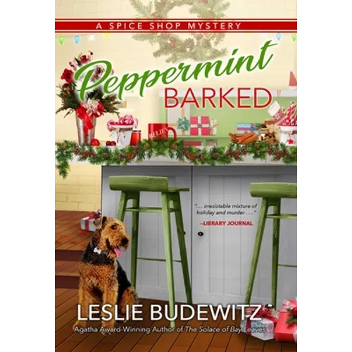 Peppermint Barked: A Spice Shop Mystery