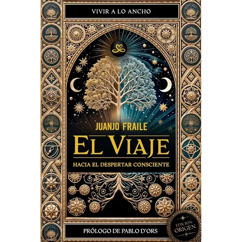 El Viaje: hacia el despertar consciente