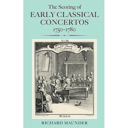 The Scoring of Early Classical Concertos, 1750-1780