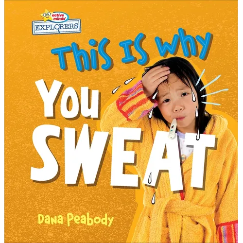 This Is Why You Sweat