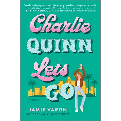 Charlie Quinn Lets Go