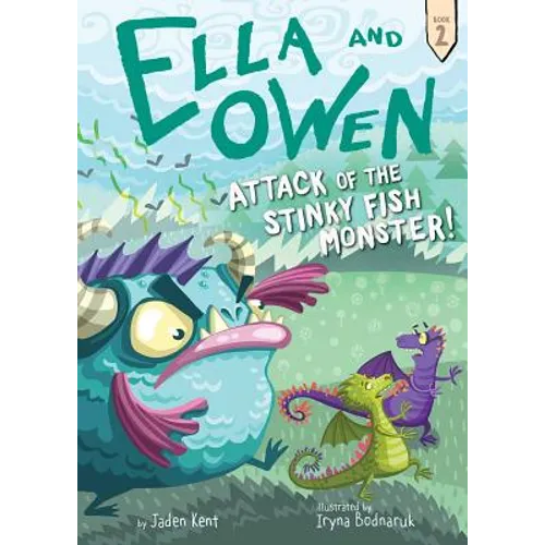 Ella and Owen 2: Attack of the Stinky Fish Monster!