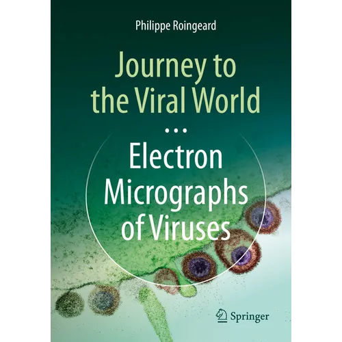 Journey to the Viral World: Electron Micrographs of Viruses