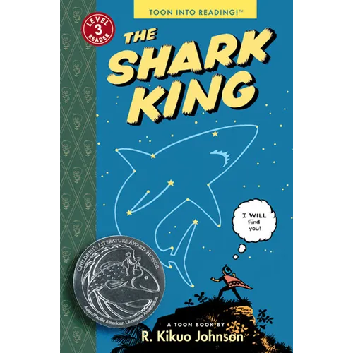 The Shark King: Toon Books Level 3