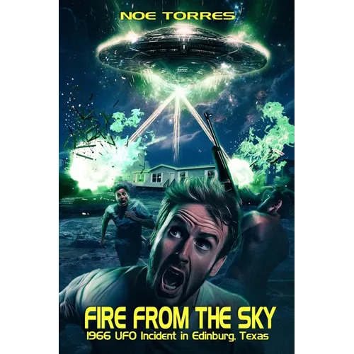Fire from the Sky: 1966 UFO Incident in Edinburg, Texas