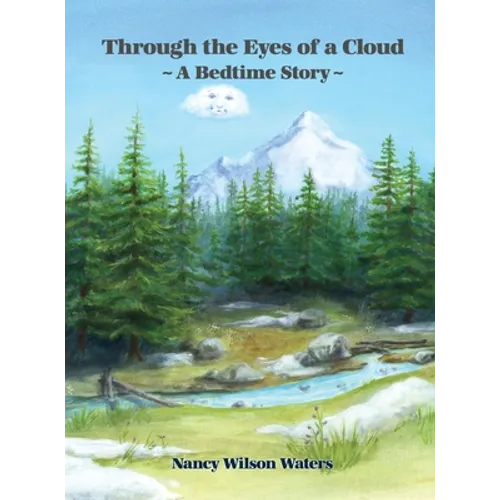 Through the Eyes of a Cloud: A Bedtime Story
