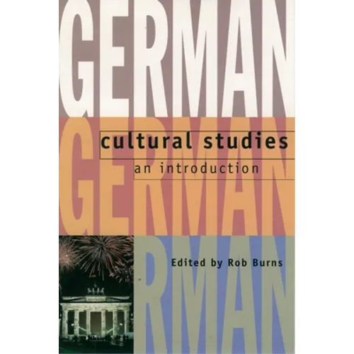 German Cultural Studies: An Introduction