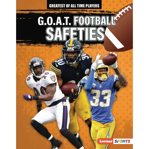 G.O.A.T. Football Safeties