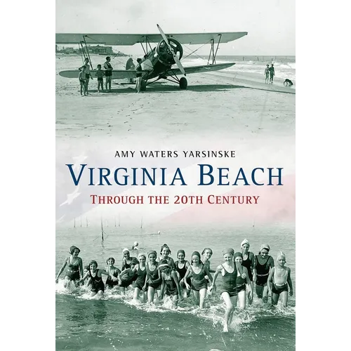 Virginia Beach Through the 20th Century