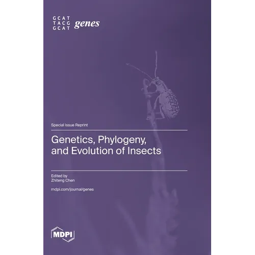 Genetics, Phylogeny, and Evolution of Insects