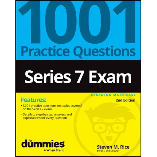 Series 7 Exam: 1001 Practice Questions for Dummies