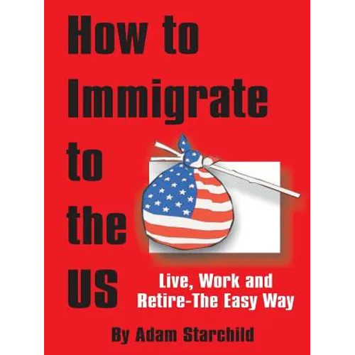 How to Immigrate to the US