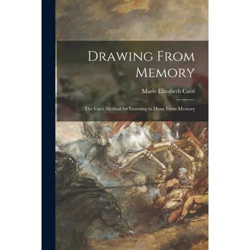 Drawing From Memory: the Cavé Method for Learning to Draw From Memory