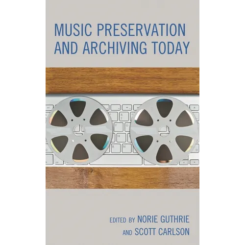 Music Preservation and Archiving Today