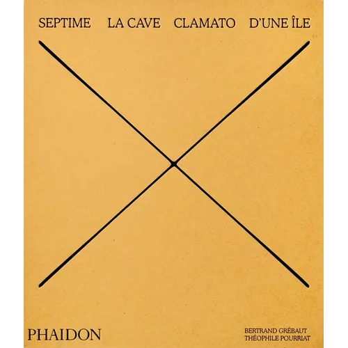 Septime: La Cave, Clamato, d'Une Île