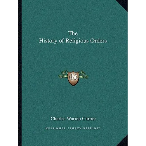 The History of Religious Orders