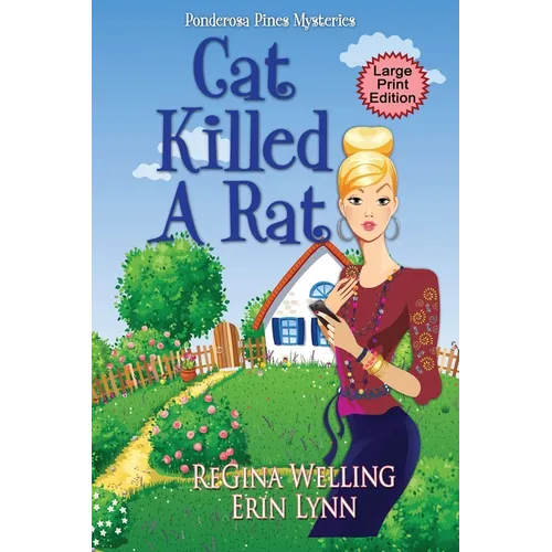 Cat Killed a Rat (Large Print): Quirky Cozy Mysteries