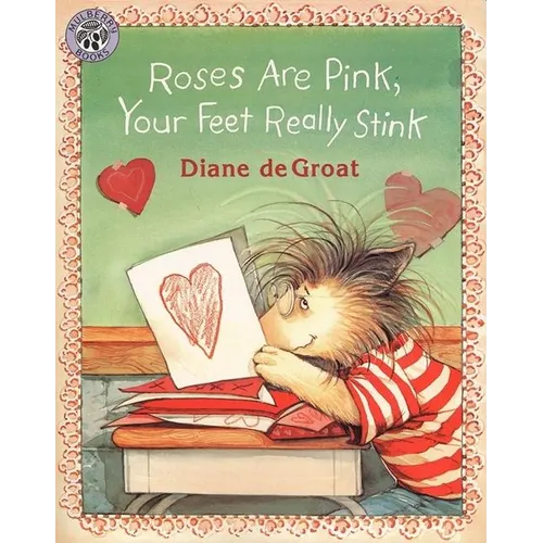 Roses Are Pink, Your Feet Really Stink