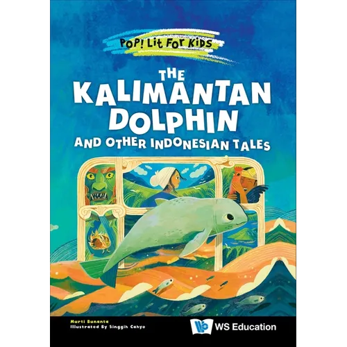 The Kalimantan Dolphin and Other Indonesian Tales