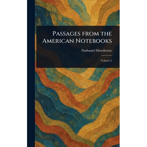 Passages From the American Notebooks