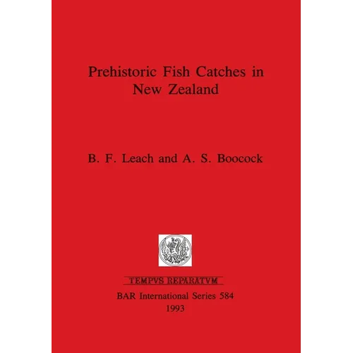 Prehistoric Fish Catches in New Zealand - Paperback
