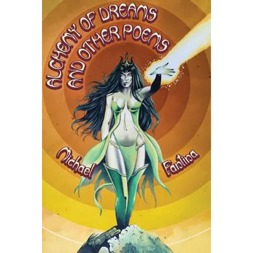 Alchemy of Dreams and Other Poems