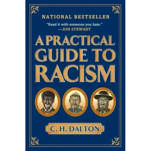 A Practical Guide to Racism