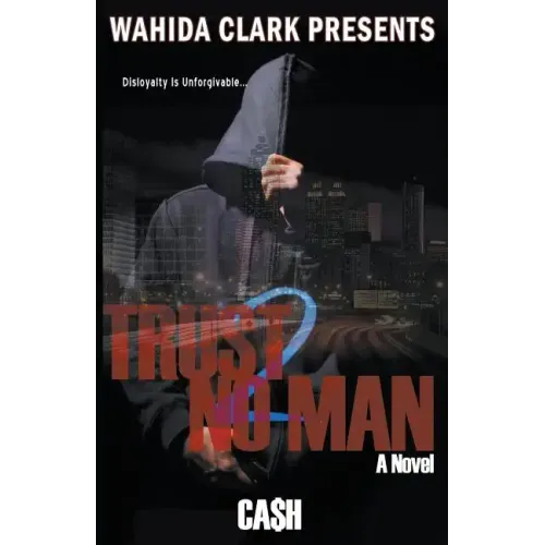 Trust No Man 2: Disloyalty Is Unforgivable