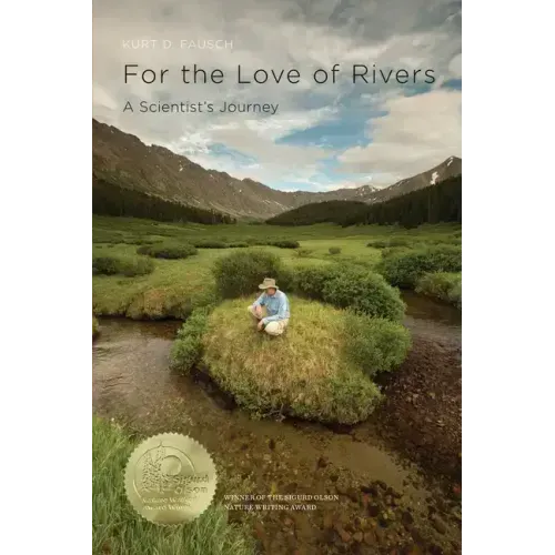 For the Love of Rivers: A Scientist's Journey