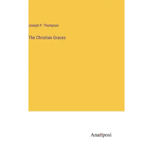 The Christian Graces