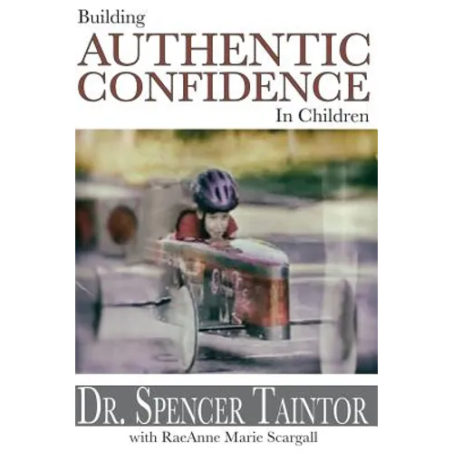 Building Authentic Confidence in Children