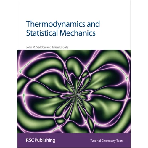 Thermodynamics and Statistical Mechanics
