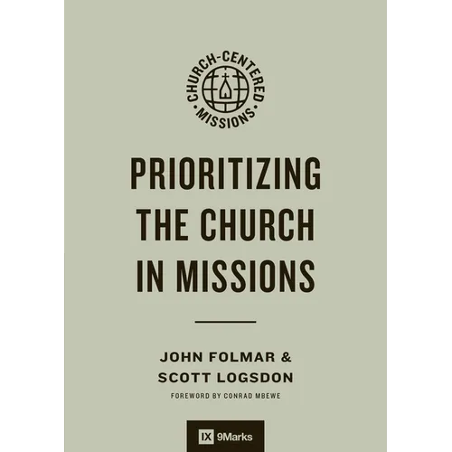 Prioritizing the Church in Missions